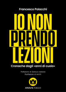 Copertina Io non prendo lezioni. Cronache dagli "anni di cuoio"