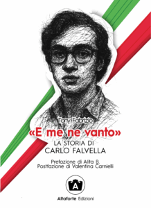 Copertina «E me ne vanto». La storia di Carlo Falvella