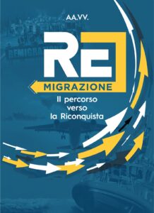 Copertina del libro "Remigraizone. Il percorso verso la Riconquista"