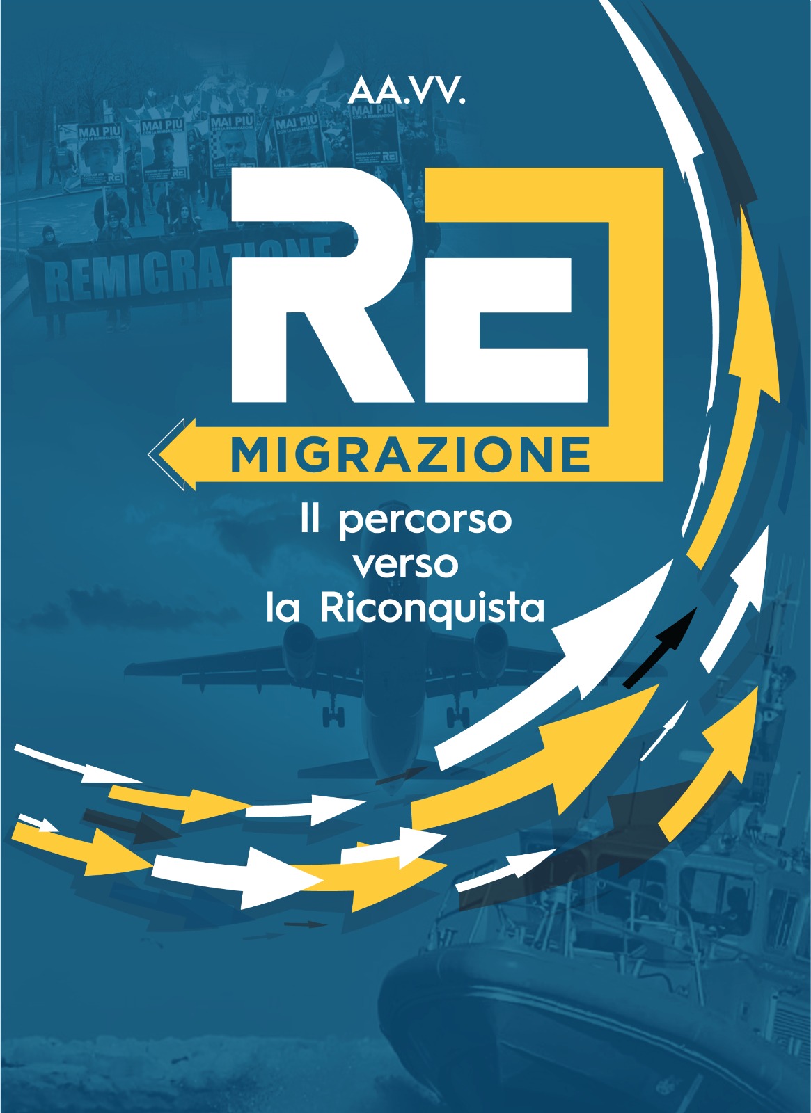 Copertina del libro "Remigraizone. Il percorso verso la Riconquista"